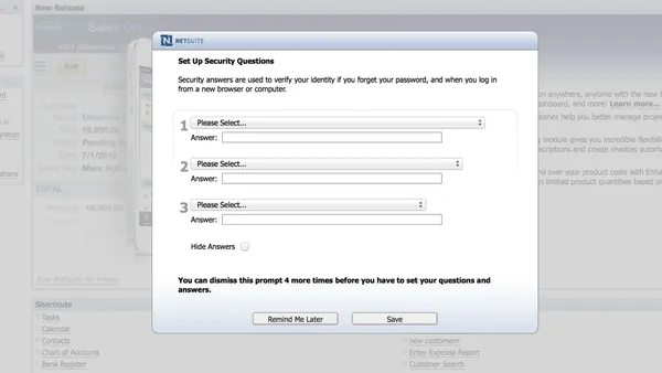 screenshot of Netsuite security questions, now with option to dismiss the prompt.